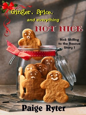 cover image of Ginger, Spice, and Everything Not Nice